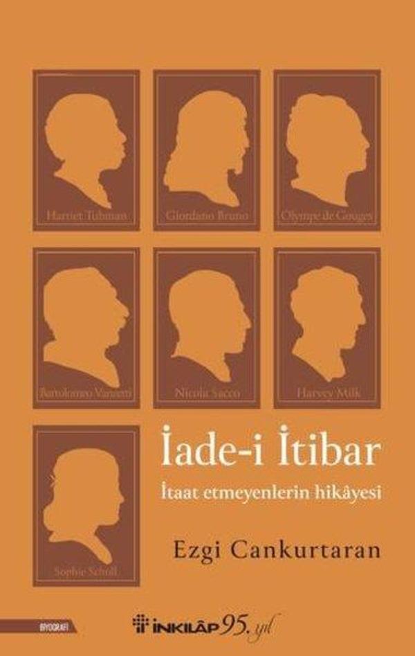 İade-i İtibar: İtaat Etmeyenlerin Hikayesi - İnkılap Kitabevi Yayınevi - Image 1