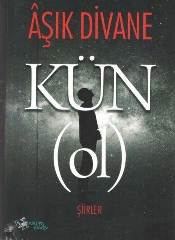 Kün - Ol - Şiirler - Kültür Ajans Tanıtım ve Organizasyo - Image 1
