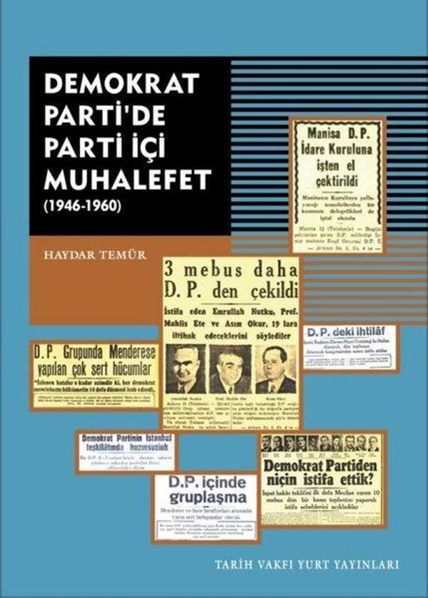 Demokrat Parti'de Parti İçi Muhalefet 1946 - 1960 - Tarih Vakfı Yurt Yayınları - Image 1