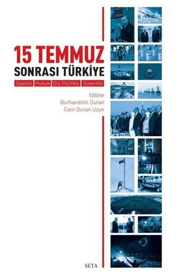15 Temmuz Sonrası Türkiye  -  Siyaset Hukuk Dış Politika Güvenlik - Seta Yayınları - Image 1