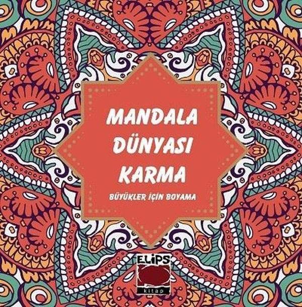 Mandala Dünyası Karma - Büyükler İçin Boyama - Elips Kitapları - Image 1