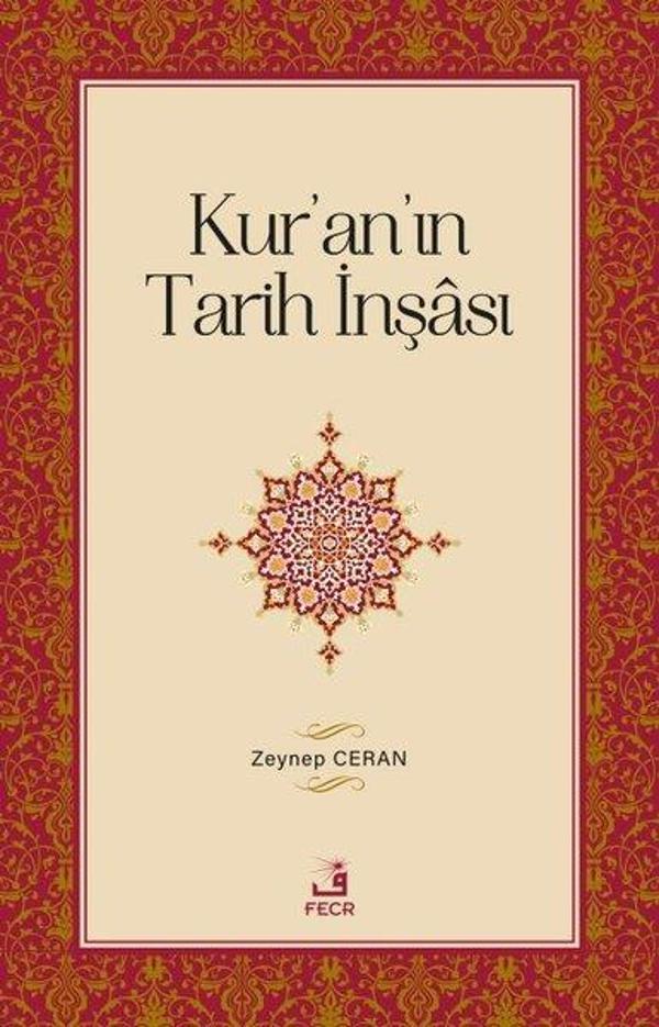 Kur'an'ın Tarih İnşası - Fecr Yayınları - Image 1