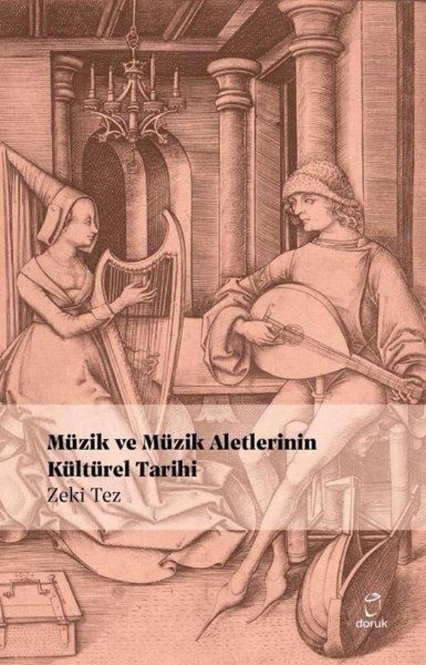 Müzik ve Müzik Aletlerinin Kültürel Tarihi - Doruk Yayınları - Image 1