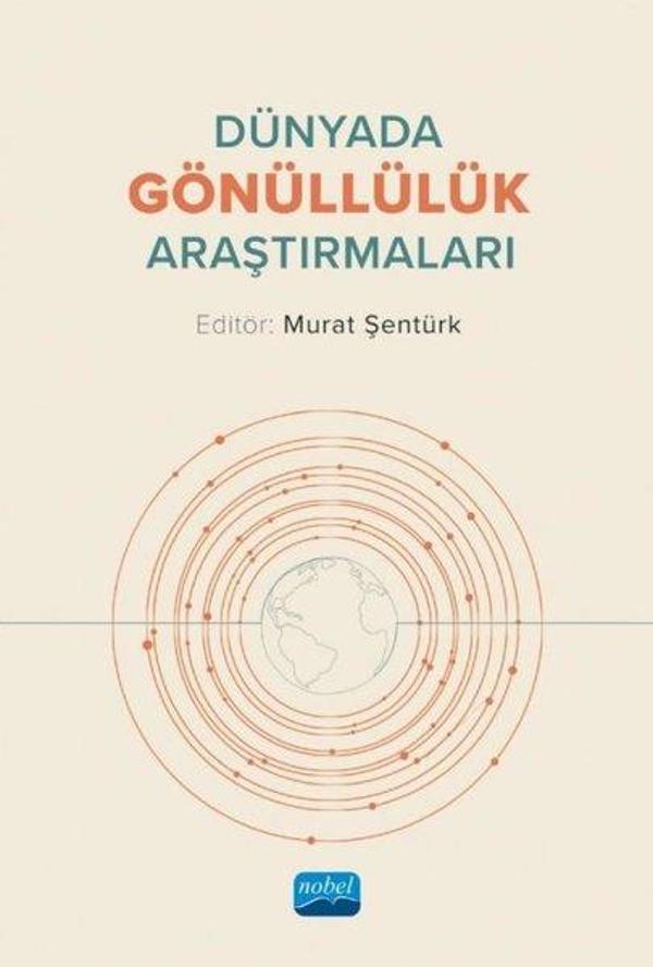 Dünyada Gönüllülük Araştırmaları - Nobel Akademik Yayıncılık - Image 1