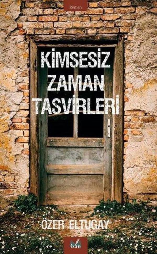 Kimsesiz Zaman Tasvirleri - İzan Yayıncılık - Image 1