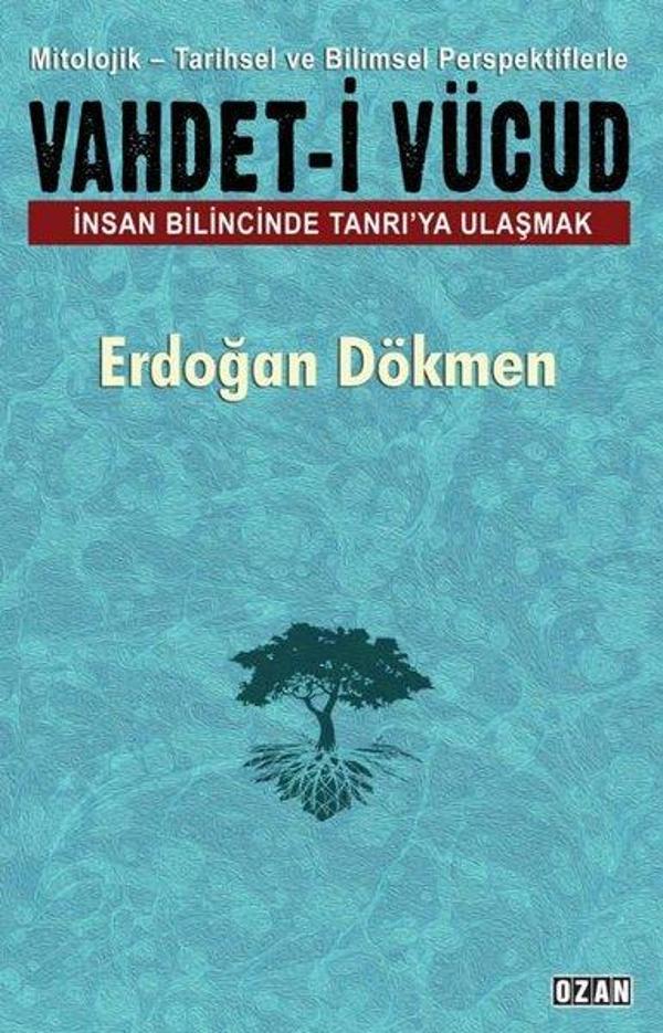 Vahdeti-i Vücud: İnsan Bilincinde Tanrı'ya Ulaşmak - Ozan Yayıncılık - Image 1