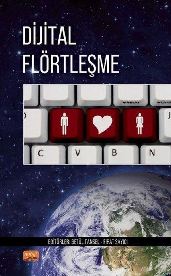Dijital Flörtleşme - İnterdisipliner Bir Çalışma - Nobel Bilimsel Eserler - Image 1