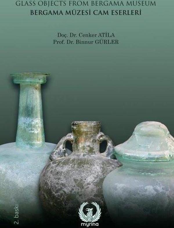 Bergama Müzesi Cam Eserleri - Myrina Yayınları - Image 1
