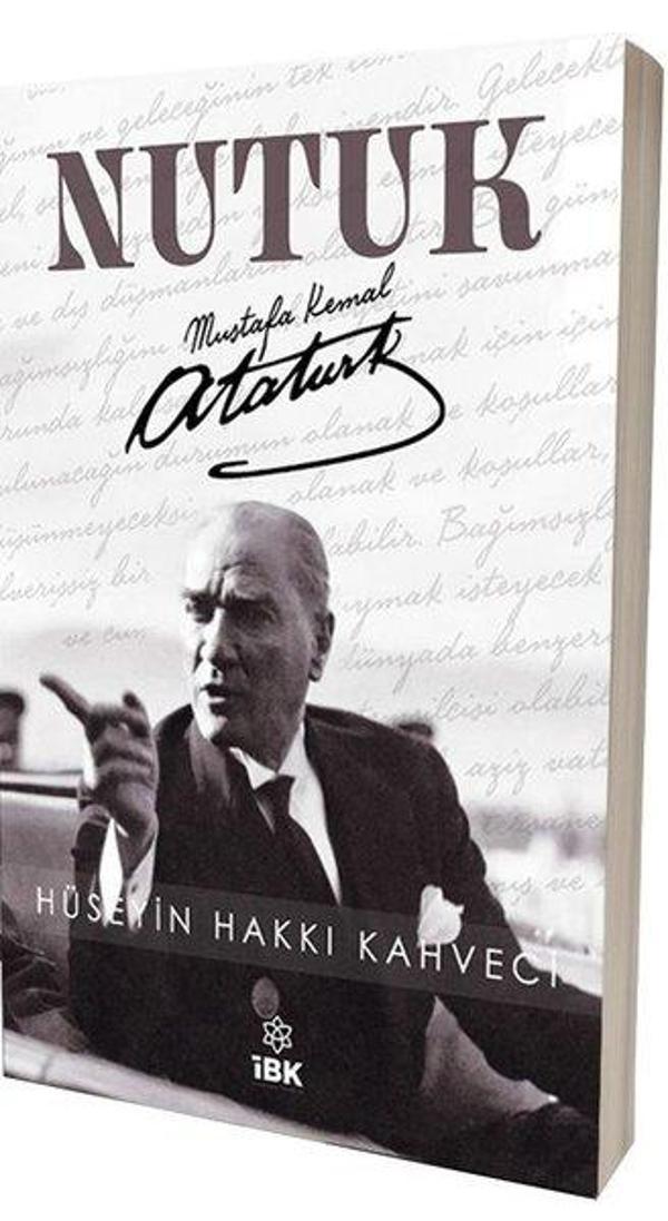 Nutuk - Mustafa Kemal Atatürk - İBK - İz Bırakan Kalemler - Image 1