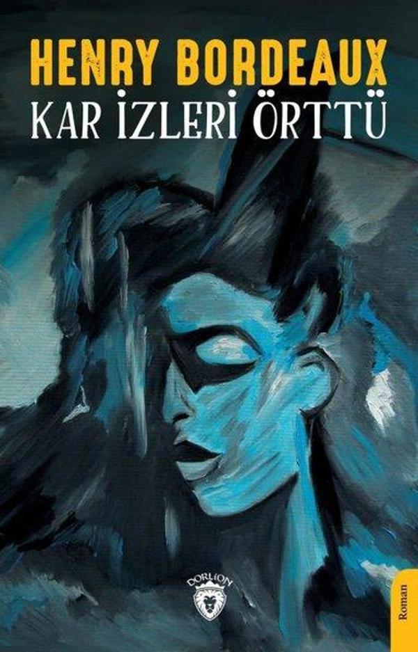 Kar İzleri Örttü - Dorlion Yayınevi - Image 1