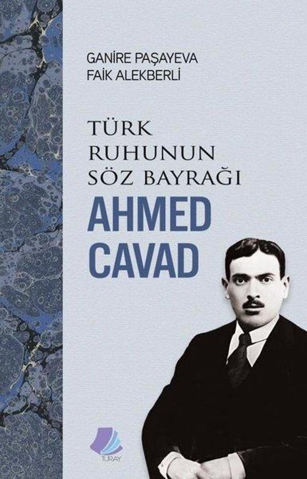Türk Ruhunun Söz Bayrağı Ahmed Cavad - Turay - Image 1