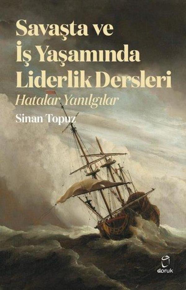 Savaşta ve İş Yaşamında Liderlik Dersleri - Hatalar Yanılgılar - Doruk Yayınları - Image 1
