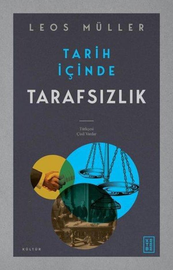 Tarih İçinde Tarafsızlık - Ketebe - Image 1