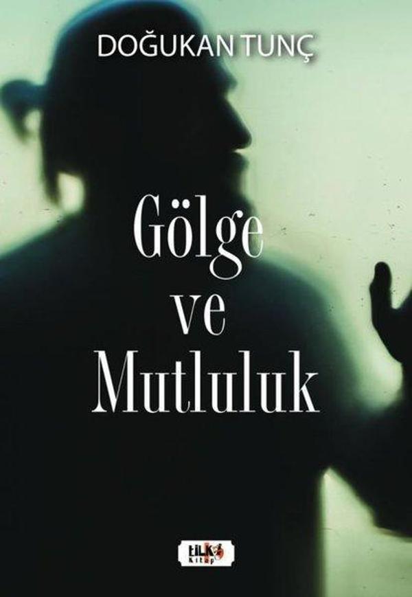 Gölge ve Mutluluk - Tilki Kitap - Image 1