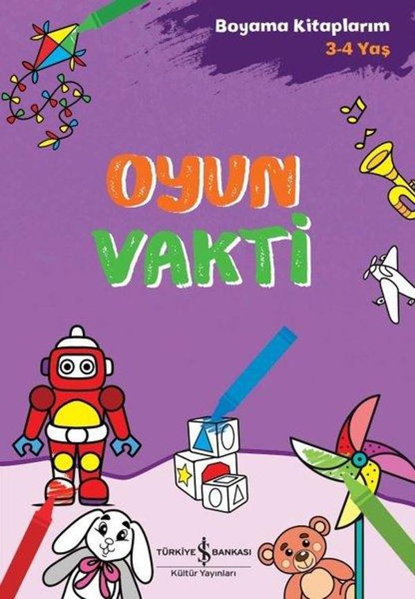 Oyun Vakti - Boyama Kitaplarım 3-4 Yaş - İş Bankası Kültür Yayınları - Image 1