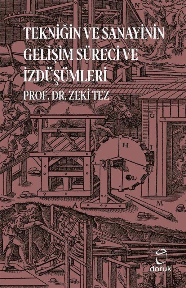 Tekniğin ve Sanayinin Gelişim Süreci ve İzdüşümleri - Doruk Yayınları - Image 1