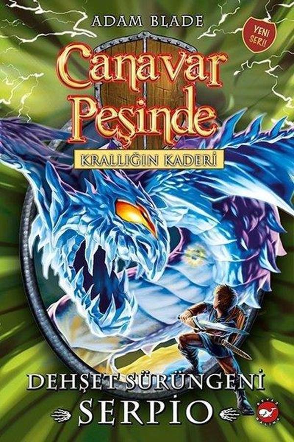 Canavar Peşinde 65 - Krallığın Kaderi - Dehşet Serüveni - Serpio - Beyaz Balina Yayınları - Image 1