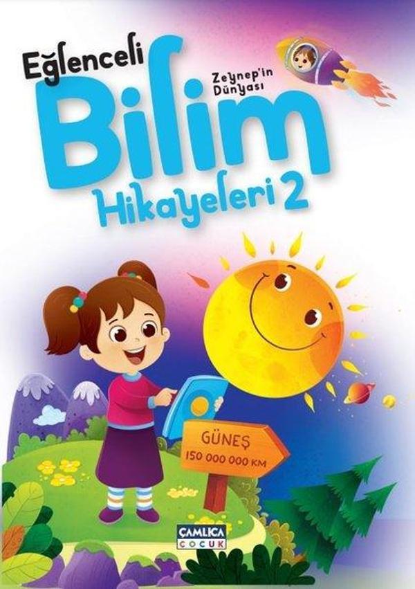 Zeynep'in Dünyası - Eğlenceli Bilim Hikayeleri 2 - Çamlıca Çocuk Yayınları - Image 1