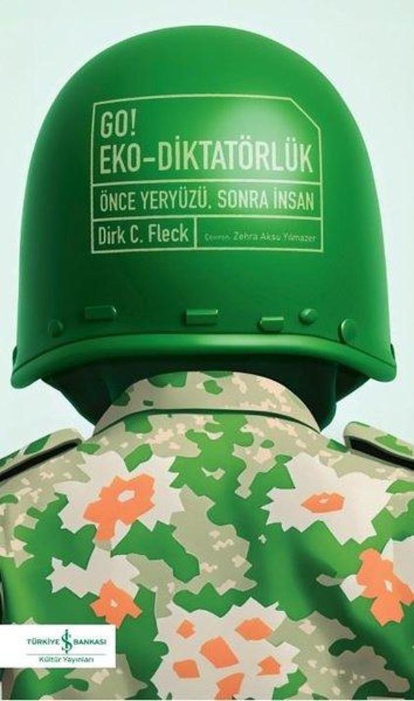 Go! Eko - Diktatörlük-Önce Yeryüzü Sonra İnsan - İş Bankası Kültür Yayınları - Image 1