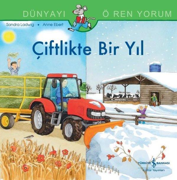 Çiftlikte Bir Yıl - Dünyayı Öğreniyorum - İş Bankası Kültür Yayınları - Image 1
