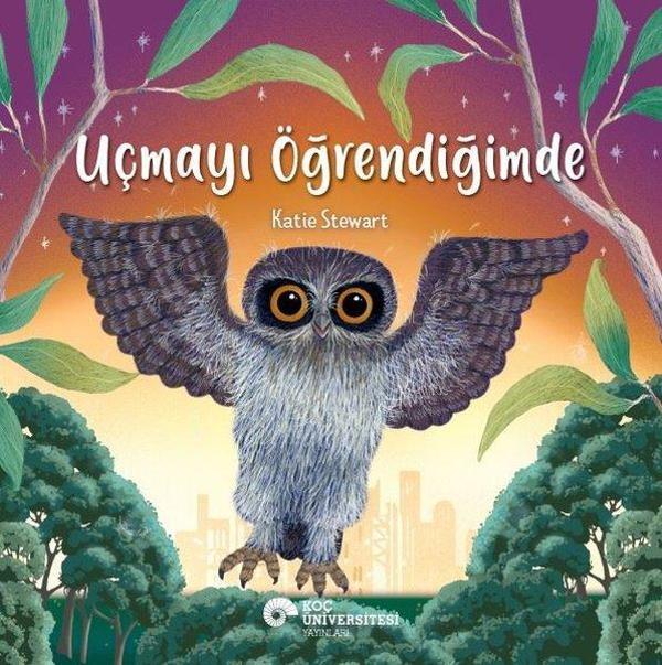 Uçmayı Öğrendiğimde - Koç Üniversitesi Yayınları - Image 1