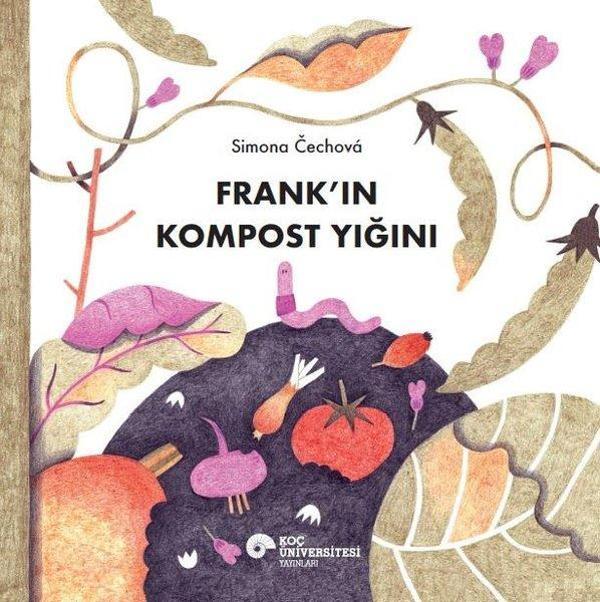 Frank'ın Kompost Yığını - Koç Üniversitesi Yayınları - Image 1