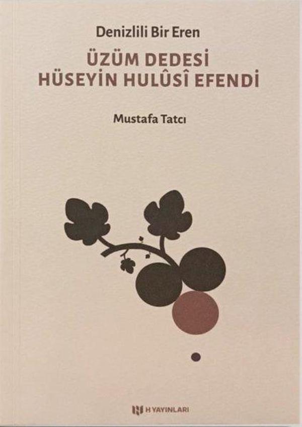 Denizlili Bir Eren - Üzüm Dedesi Hüseyin Hulusi Efendi - H Yayınları - Image 1