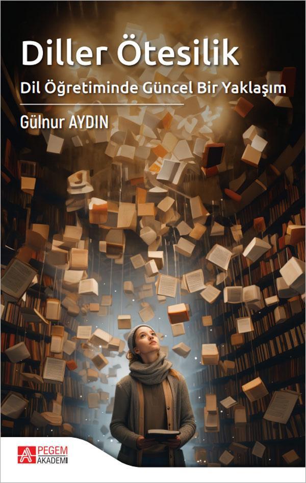Diller Ötesilik Dil Öğretiminde Güncel Bir Yaklaşım - Pegem Akademi Yayıncılık - Image 1