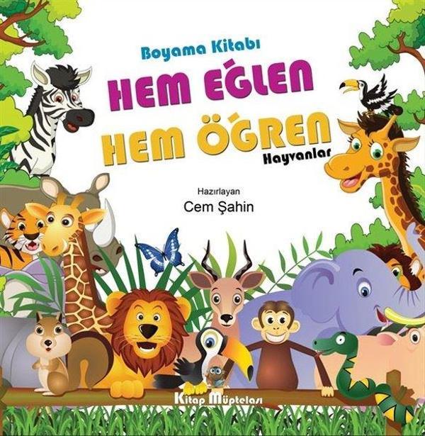 Hem Eğlen Hem Öğren - Hayvanlar - Boyama Kitabı - Kitap Müptelası Yayınları - Image 1