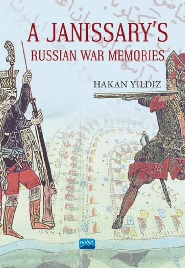 A Janissarys Memories of Russian War - Nobel Akademik Yayıncılık - Image 1