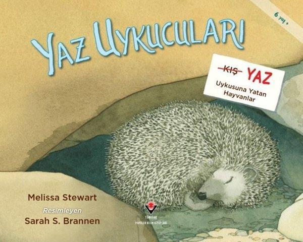 Yaz Uykucuları - Yaz Uykusuna Yatan Hayvanlar - Tübitak Yayınları - Image 1