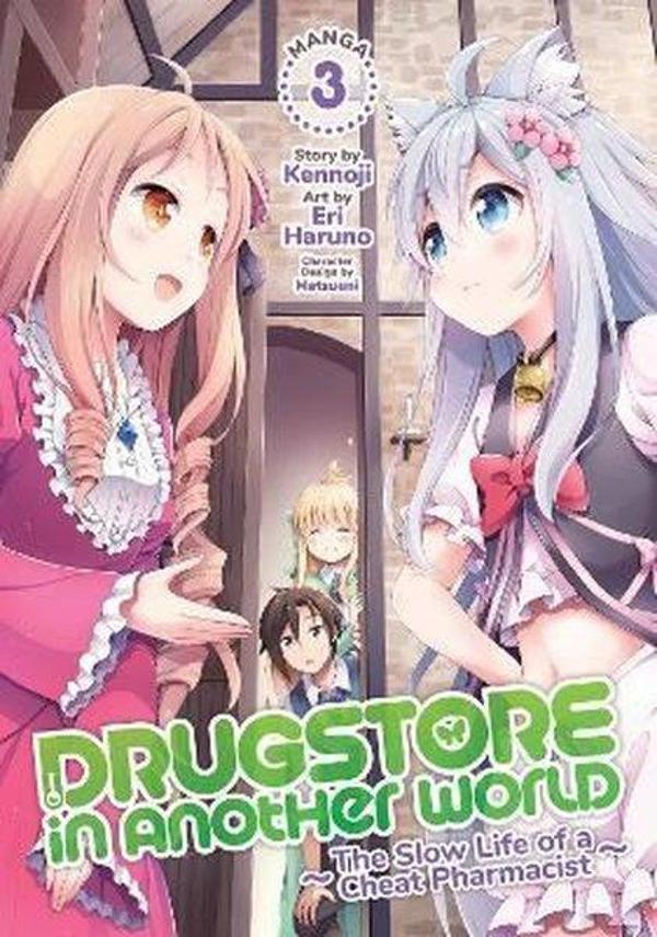 Drugstore in Another World: The Slow Life of a Cheat Pharmacist Vol. 3 - Seven Seas Entertainment, LLC - Image 1