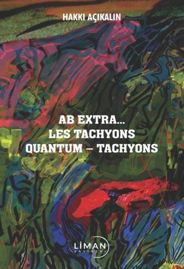 AB Extra Les Tachyons Quantum - Tachyons - Liman Yayınevi - Image 1