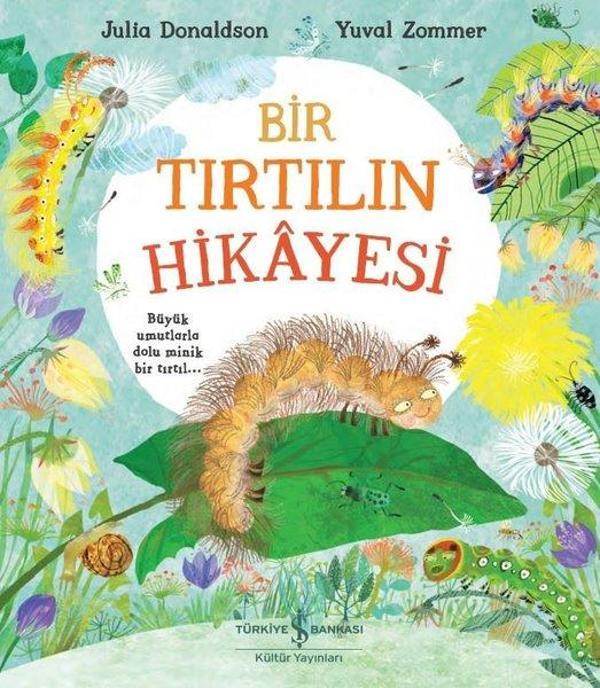 Bir Tırtılın Hikayesi - İş Bankası Kültür Yayınları - Image 1
