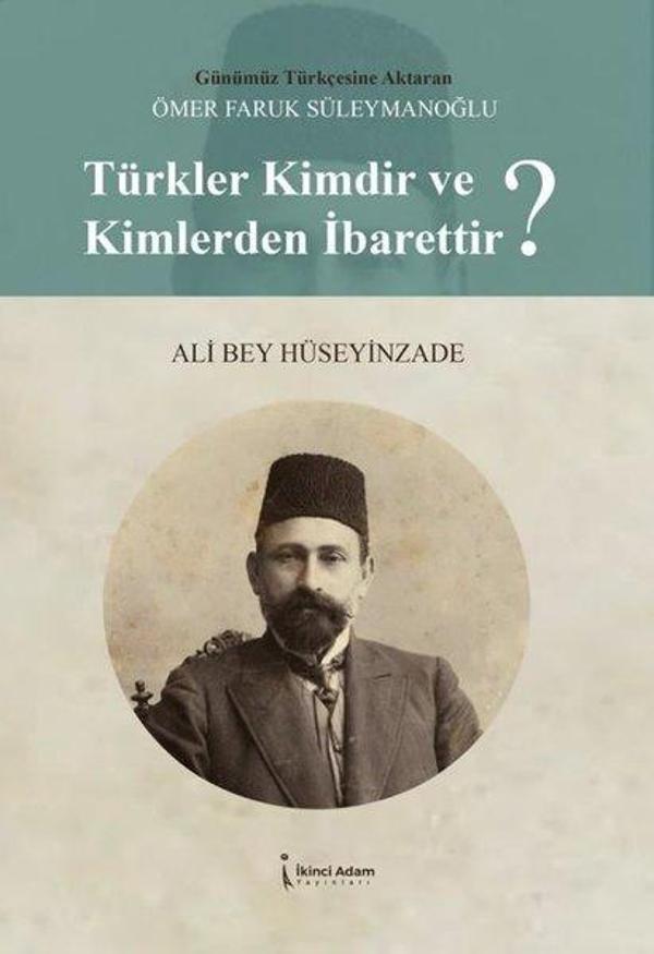 Türkler Kimdir ve Kimlerden İbarettir? - İkinci Adam Yayınları - Image 1