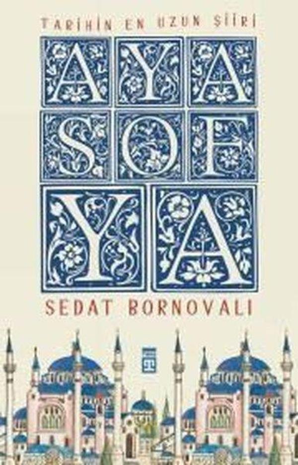 Ayasofya - Tarihin En Uzun Şiiri - Fleksi Kapak - Timaş Yayınları - Image 1