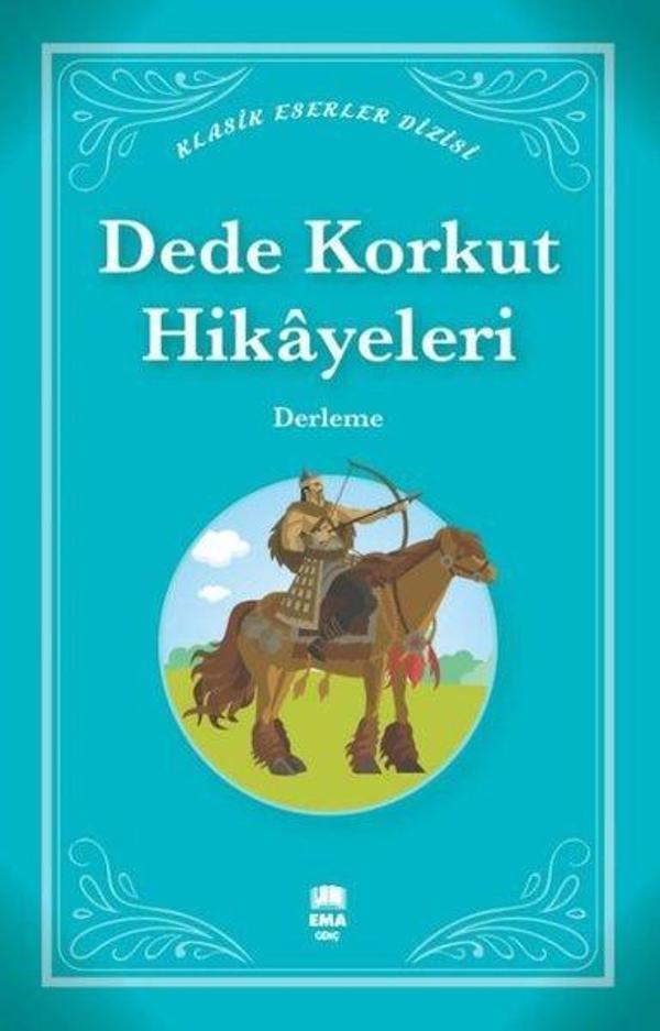 Dede Korkut Hikayeleri - Klasik Eserler Dizisi - Ema Genç - Image 1