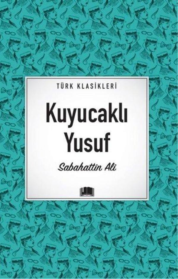 Kuyucaklı Yusuf - Türk Klasikleri - Ema Kitap - Image 1