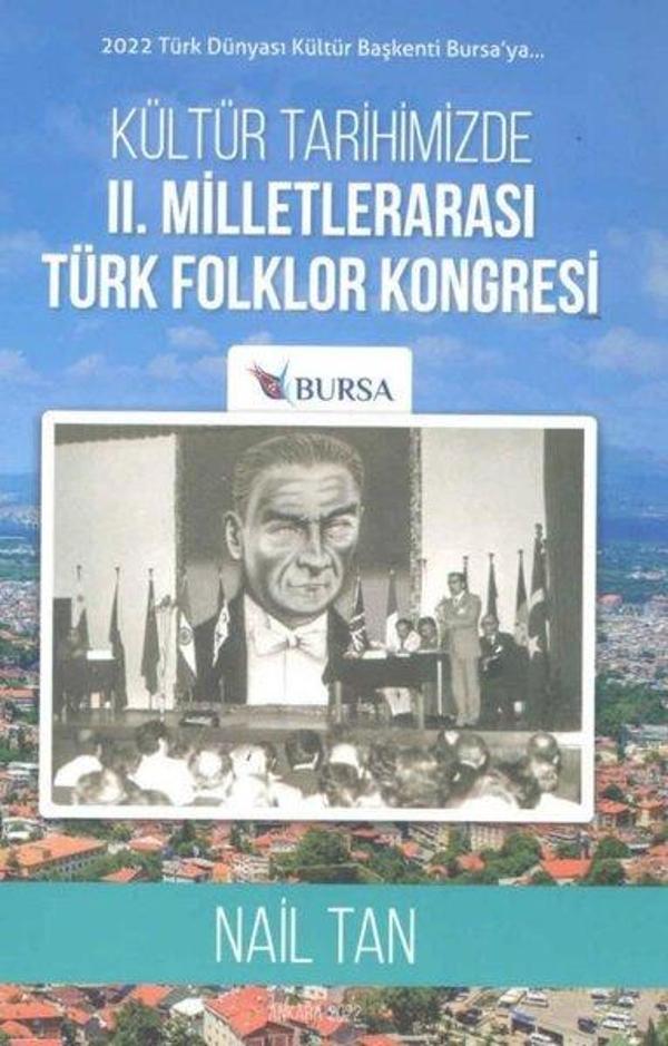 Kültür Tarihimizde 2. Milletlerarası Türk Folklor Kongresi - Kültür Ajans Tanıtım ve Organizasyo - Image 1