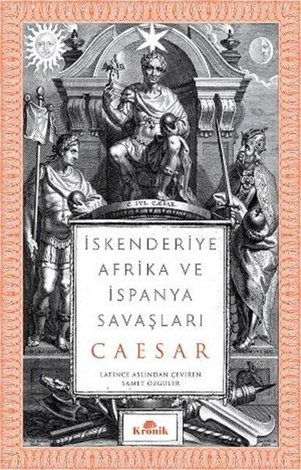 İskenderiye Afrika ve İspanya Savaşları - Kronik Kitap - Image 1