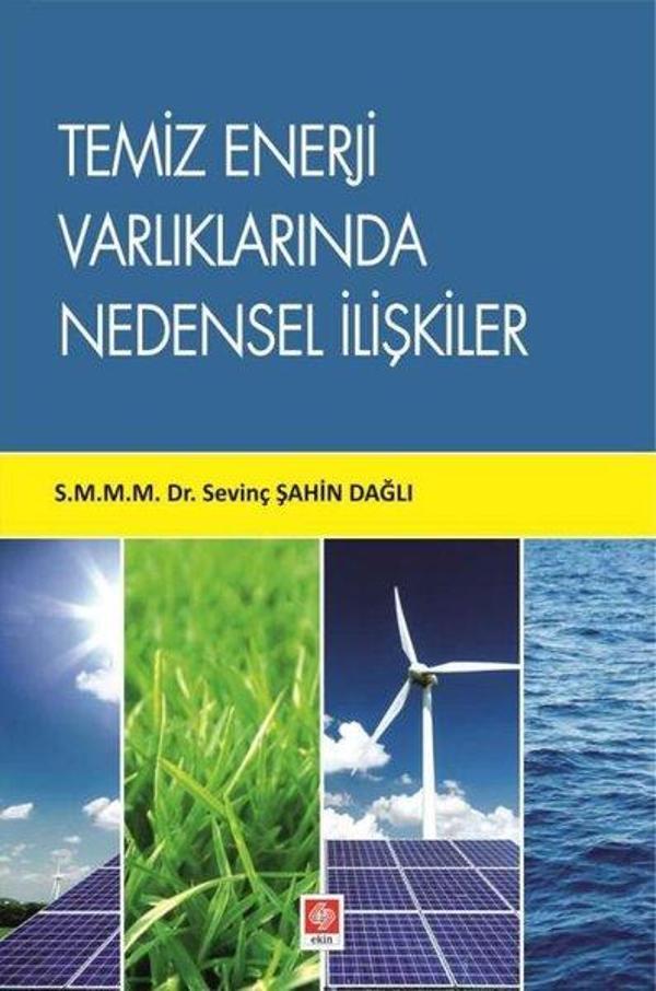 Temiz Enerji Varlıklarında Nedensel İlişkiler - Ekin Basım Yayın - Image 1