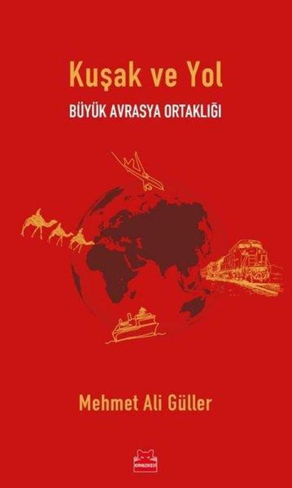 Kuşak ve Yol - Büyük Avrasya Ortaklığı - Kırmızı Kedi Yayınevi - Image 1