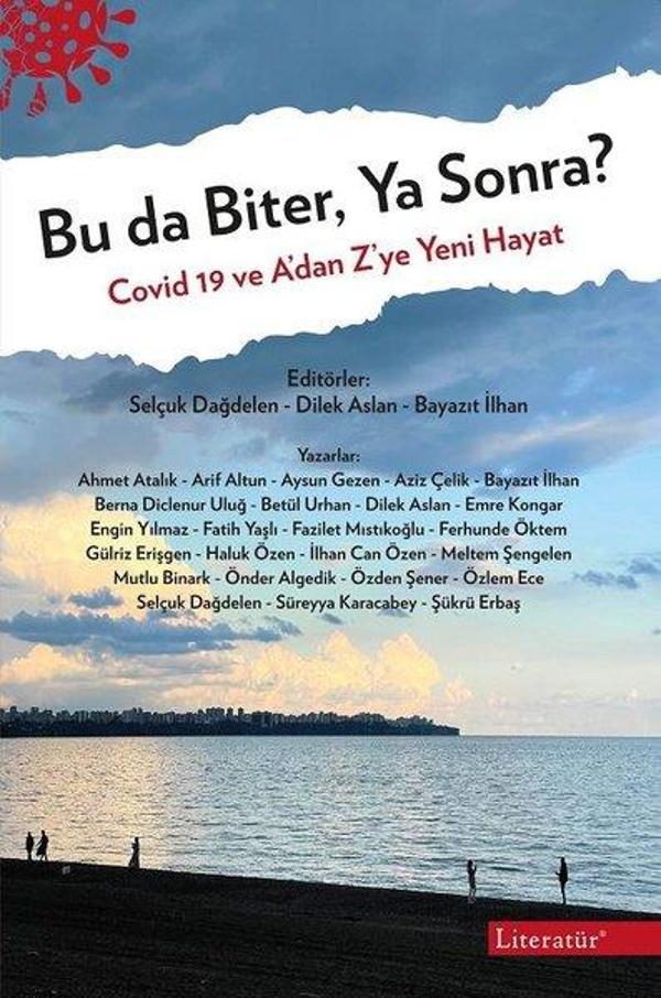 Bu da Biter Ya Sonra? Covid 19 ve A'dan Z'ye Yeni Hayat - Literatür Yayıncılık - Image 1