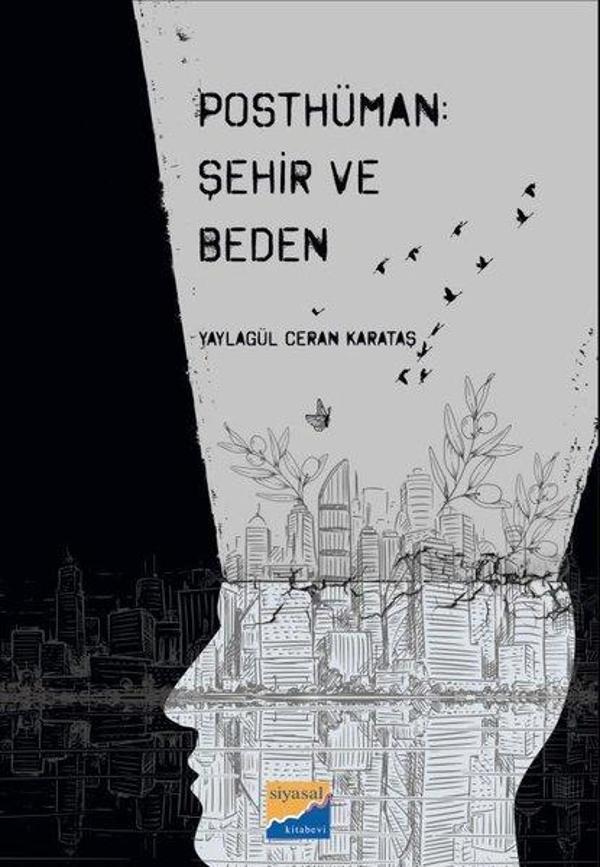 Posthüman: Şehir ve Beden - Siyasal Kitabevi - Image 1