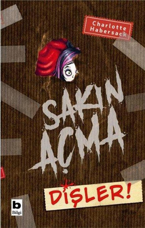 Sakın Açma Dişler! - Bilgi Yayınevi - Image 1