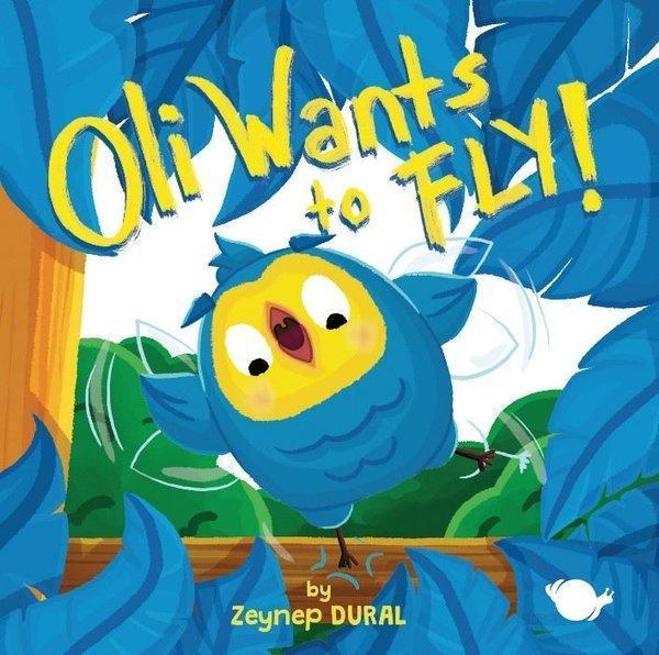 Oli  Wants to Fly! - Çikolata Yayınevi - Image 1