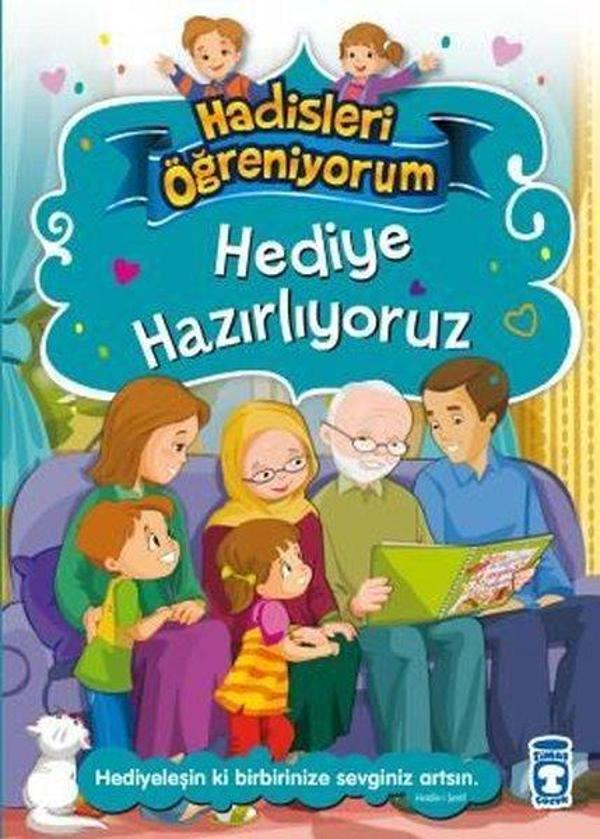 Hediye Hazırlıyoruz - Hadisleri Öğreniyorum - Timaş Çocuk - Image 1