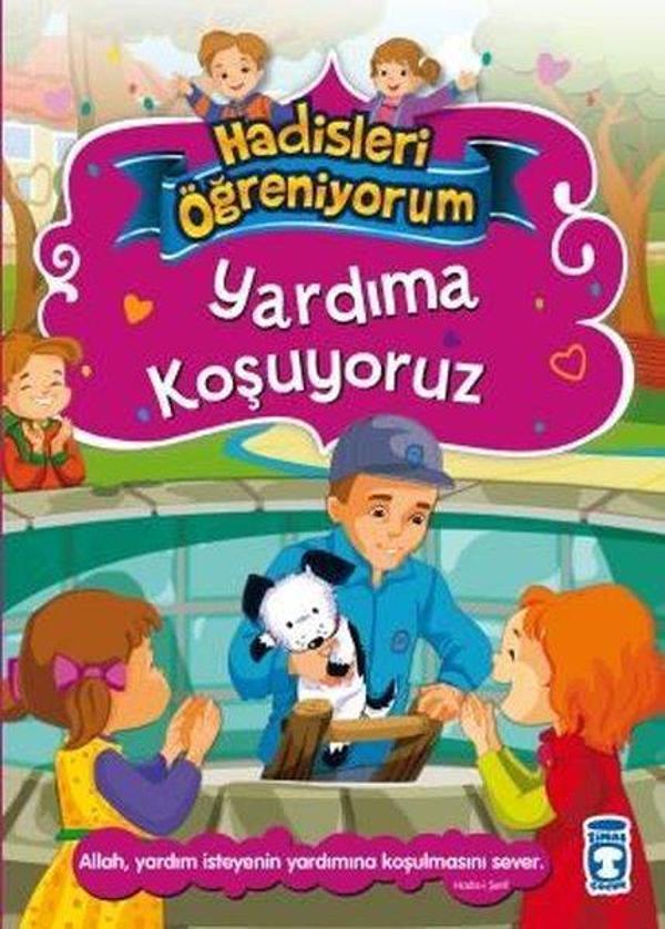 Yardıma Koşuyoruz - Hadisleri Öğreniyorum - Timaş Çocuk - Image 1