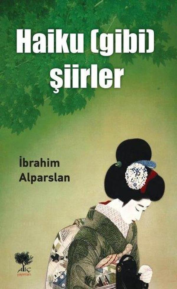 Haiku Gibi Şiirler - Alıç Yayınları - Image 1