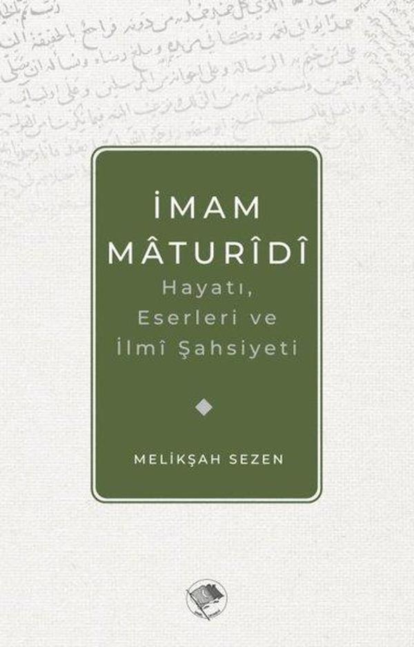 İmam Maturidi: Hayatı Eserleri ve İlmi Şahsiyeti - Şamil Yayıncılık - Image 1
